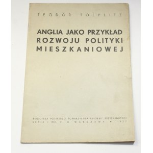 Teodor Toeplitz, Anglia jako przykład rozwoju polityki mieszkaniowej