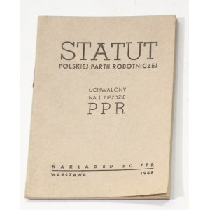 Statut Polskiej Partii Robotniczej uchwalony na I zjeździe PPR [1948]