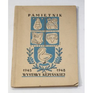 Pamiętnik Wystawy Kępińskiej 1945 – 1948, Powiat Kępiński w 3-letnim planie odbudowy Wystawa i targi 1948