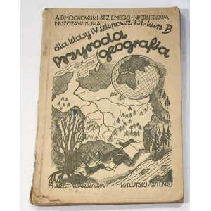 A. Dmochowski, Nauka o przyrodzie i o ziemi dla klasy IV szkoły powszechnej pierwszego stopnia [Jan Bułhak]