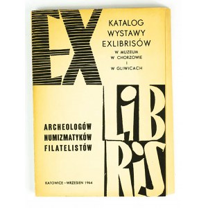 Katalog wystawy exlibrisów archeologów, numizmatyków i filatelistów w Muzeum w Chorzowie i Gliwicach, Katowice wrzesień 1964, XXIV tablice z exlibrsami