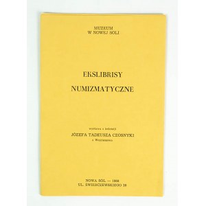 Exlibrisy numizmatyczne. Wystawa z kolekcji Józefa Tadeusza Czosnyki, Nowa Sól 1988r., tablice z 5 royginalnymi exlibrisami