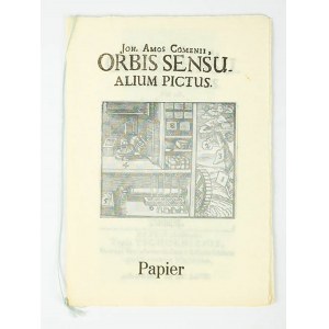 Orbis sensualium pictus Joh. Amos Comenii - Dar polskich papierników Uczestnikom XIII Kongresu Historyków Papiernictwa, Fabriano 19-23.IX.1976r.