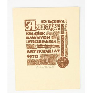 NOWICKI Bronisław - Uczestnikom II Bydgoskiej Aukcji Książek Dawnych i Wyczerpanych, 1970r., sygnowany