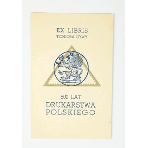 Exlibris Teodora Cywy 500 lat drukarstwa polskiego