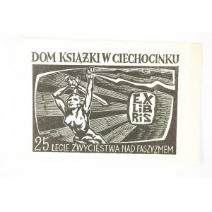 Exlibris [ drzeworyt] Dom Książki w Ciechocinku, 25-lecie zwycięstwa na faszyzmem