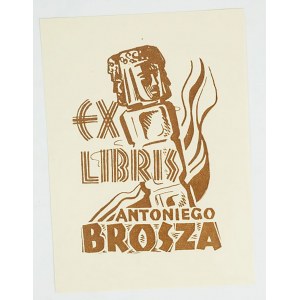 RACZYŃSKI Stanisław - [linoryt] exlibris Antoniego Brosza, 1949r.