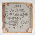 Edward DWURNIK (1943-2018), Pomarańczowe tulipany (2017)