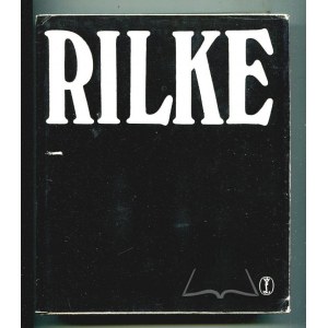 RILKE Rainer Maria, Poezje.