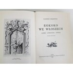 CHŁĘDOWSKI Kazimierz - ROKOKO WE WŁOSZECH, Wyd.1939r.