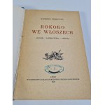 CHŁĘDOWSKI Kazimierz - ROKOKO WE WŁOSZECH, Wyd.1939r.