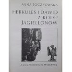 BOCZKOWSKA Anna - HERKULES I DAWID Z RODU JAGIELLONÓW
