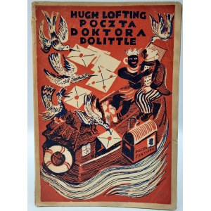 LOFTING Hugh - POCZTA DOKTORA DOLITTLE. Ilustracje Autora