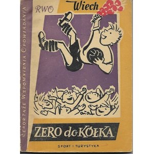 Wiech[Stefan Wiechecki] Zero do kółka.