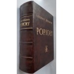 ŻEROMSKI Stefan- POPIOŁY Tom I-II (w 1 wol) Pierwsze wydanie ilustrowane MORTKOWICZ