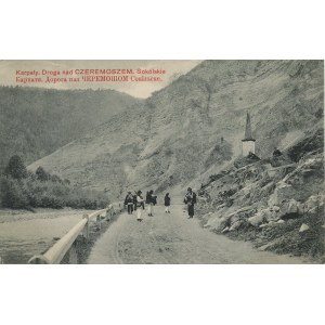 Karpaty - Droga nad Czeremoszem. Sokólskie, 1913