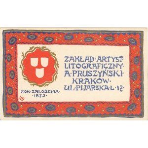 Zakład Artystyczno-Litograficzny A. Pruszyński, Kraków, ul. Pijarska, L. 17
