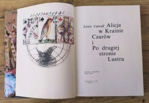 Carroll Lewis • Alicja w Krainie Czarów i Po drugiej stronie lustra