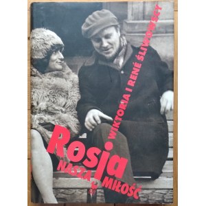 Śliwowscy Wiktoria Rene • Rosja nasza miłość