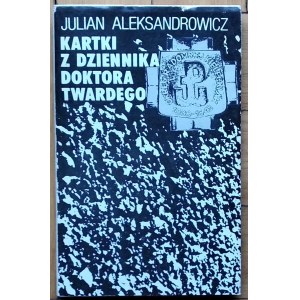 Aleksandrowicz Julian • Kartki z dziennika doktora Twardego