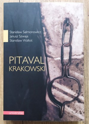 Salmonowicz Stanisław, Waltoś Stanisław • Pitaval krakowski