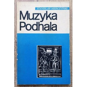 Mierczyński Stanisław • Muzyka Podhala