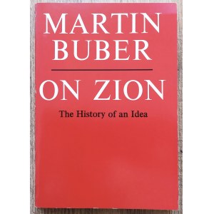 Buber Martin • On Zion. The History of an Idea