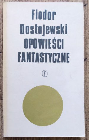 Dostojewski Fiodor • Opowieści fantastyczne