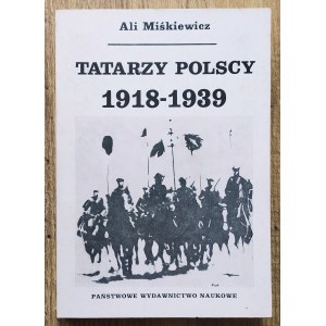 Miśkiewicz Ali • Tatarzy Polscy 1918-1939