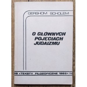 Scholem Gershom • O głównych pojęciach judaizmu