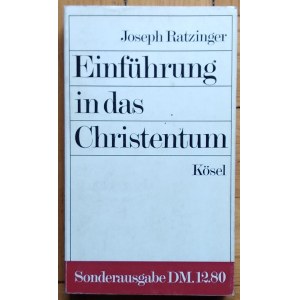 Ratzinger Joseph • Einführung in das Christentum