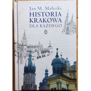 Małecki Jan • Historia Krakowa dla każdego