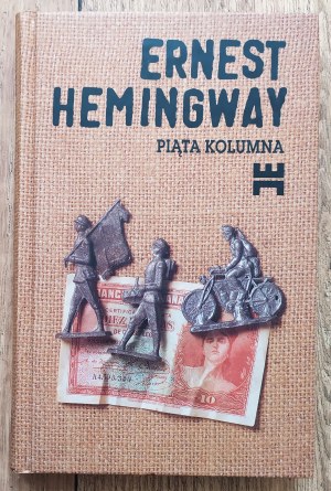 Hemingway Ernest • Piąta kolumna