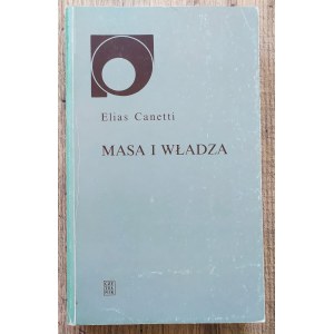 Canetti Elias • Masa i władza