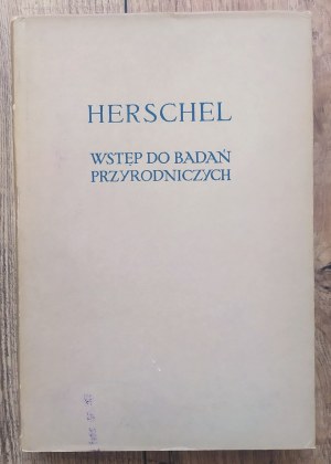 Herschel • Wstęp do badań przyrodniczych