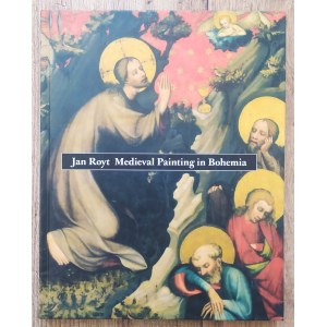 Royt Jan • Medieval Painting in Bohemia