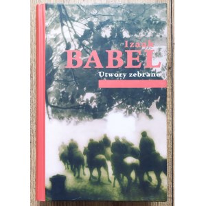 Babel Izaak • Utwory zebrane