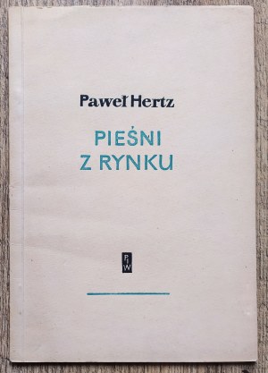 Hertz Paweł • Pieśni z rynku