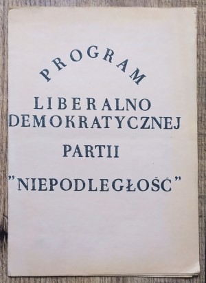 Program Liberalno-Demokratycznej Partii 'Niepodległość'