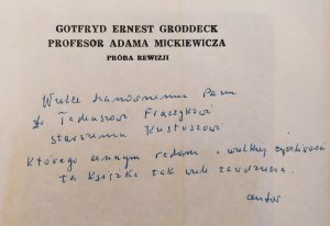 [Mickiewicz] Mężyński Kazimierz • Gotfyrd Ernest Groddeck. Profesor Adama Mickiewicza. Próba rewizji [dedykacja autorska]