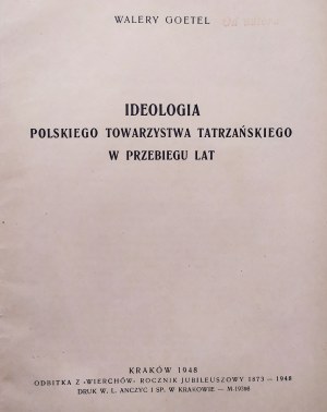 Goetel Walery • Ideologia Polskiego Towarzystwa Tatrzańskiego w przebiegu lat
