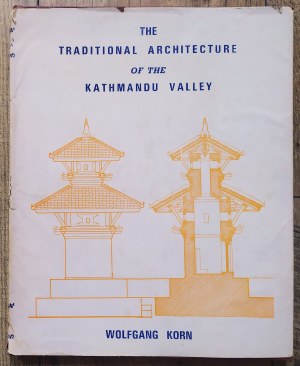 [architektura] Korn Wolfgang • The Traditional Architecture of the Kathmandu Valley