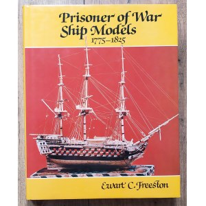 Freeston Ewart • Prisoner of War Ship Models 1775-1825