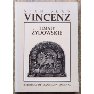Vincenz Stanisław • Tematy żydowskie