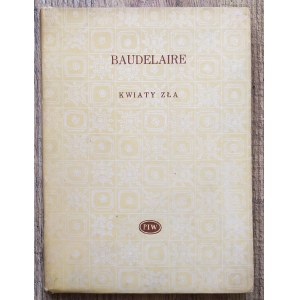 [Biblioteka Poetów] Baudelaire Charles • Kwiaty zła