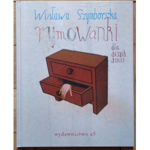 Szymborska Wisława • Rymowanki dla dużych dzieci