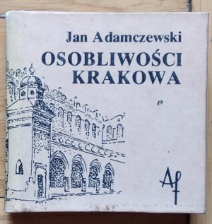 Adamczewski Jan • Osobliwości Krakowa