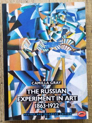 Gray Camilla • The Russian Experiment in Art: 1863-1922