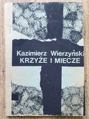 Wierzyński Kazimierz • Krzyże i miecze