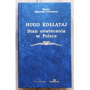 Kołłątaj Hugo • Stan oświecenia w Polsce